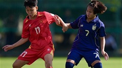 Trực tiếp U17 nữ Thái Lan 1-1 U17 nữ Việt Nam: Thu Phương ghi bàn sau cú cứa lòng đẹp mắt 